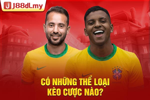 Có những thể loại kèo cược nào?