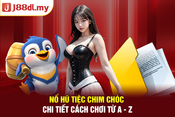 Nổ Hũ Tiệc Chim Chóc: Chi Tiết Cách Chơi Từ A - Z